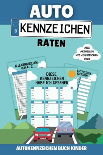 Auto Kennzeichen Raten: Autofahrt Beschäftigung I Autokennzeichen Buch Kinder I Kfz Nummerschilder Ratespiel I Beschäftigungsbuch für Unterwegs