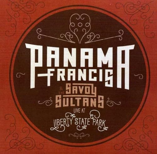 Panama Francis & The Savoy Sultans: Live At Liberty State Park