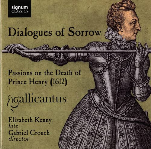 Dialogues of Sorrow - Musik zum Tode von Prinz Henry (1612)