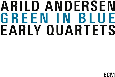Green in Blue-Early Quartets