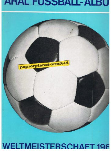 Aral Fussball-Album Weltmeisterschaft 1966. Aral-Bilderalbum Nr. 1.