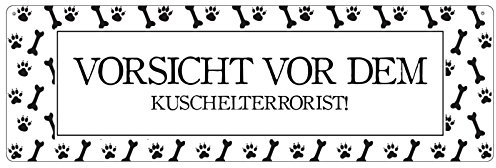 METALLSCHILD Shabby Blechschild VORSICHT VOR DEM KUSCHELTERRORIST Hund Schild