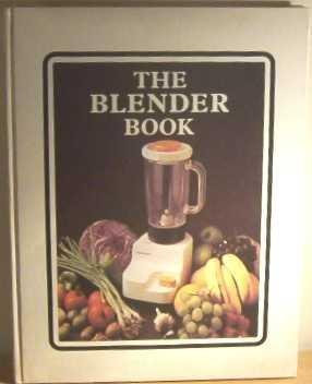 The Blender Cook Book by Gwen Robyns (1971-11-04)