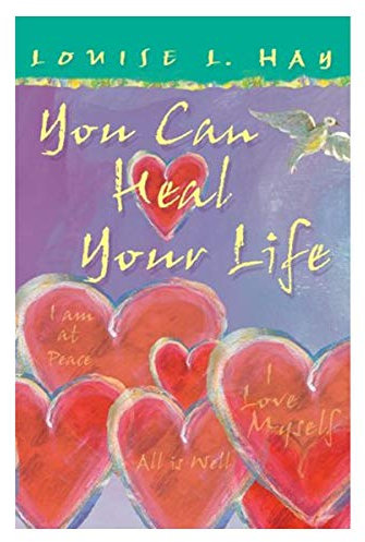 You Can Heal Your Life by Hay, Louise L. ( Author ) ON Sep-01-1999, Paperback