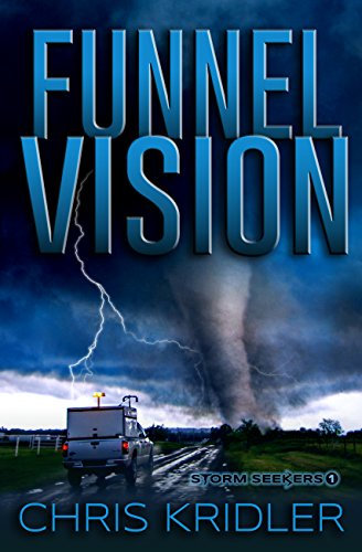 Funnel Vision (Storm Seekers Series Book 1)