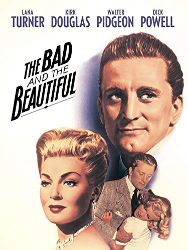 The Bad and the Beautiful
