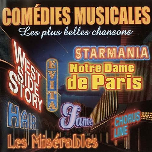 Comedies Musicales : Les Plus Belles Chansons