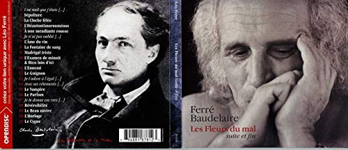 Leo Ferre - Les Fleurs Du Mal (Suite Et Fin)
