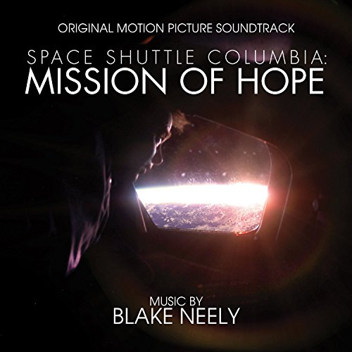 Space Shuttle Columbia: Mission Of Hope: Original Soundtrack