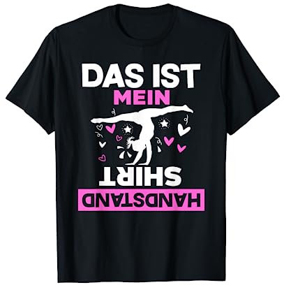 Das Ist Mein Handstand Shirt Turnerin Geschenk T-Shirt