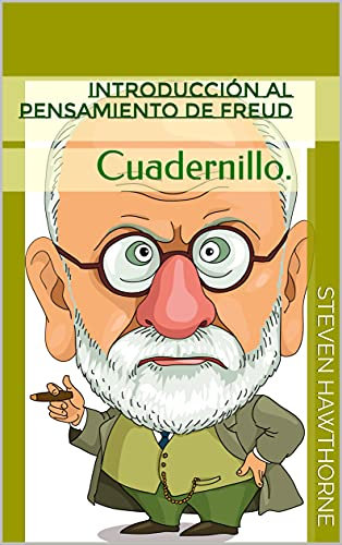 Introducción al pensamiento de Freud: Cuadernillo. (PSICOLOGÍA)