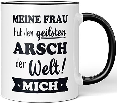 JUNIWORDS Tasse, Meine Frau hat den geilsten Arsch der Welt! Mich, Schwarz (1008582)