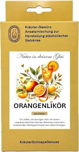 Likör Selber machen | Kräuterschnaps Selber machen | Ansatzmischung 22 Varianten für jeden Gescmack (Orangenlikör)