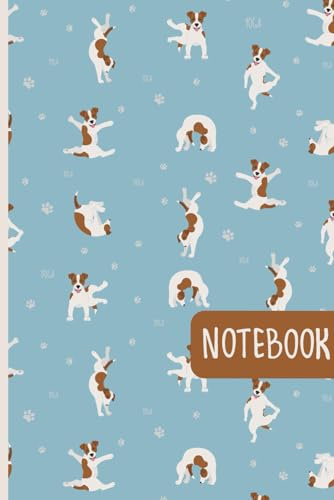 Funny Yoga Poses Jack Russell Terrier: Lined Journal Notebook Jack Russell Terrier Gifts for Russell Terrier Dog lovers | 6 X 9 | 110 Blank Lined