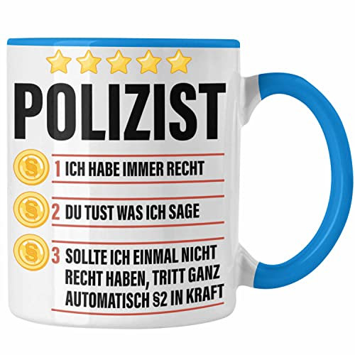 Trendation - Polizist Geschenk Tasse mit Spruch Geschenke Polizei Männer Lustig (Blau)
