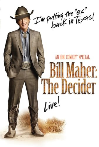 Bill Maher: The Decider