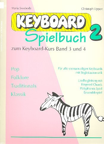 Der Keyboard-Kurs: Spielbuch 2 zu Band 3 und 4