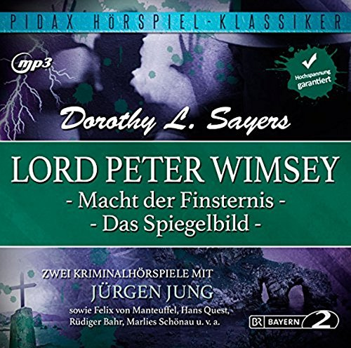 Lord Peter Wimsey: Macht der Finste
