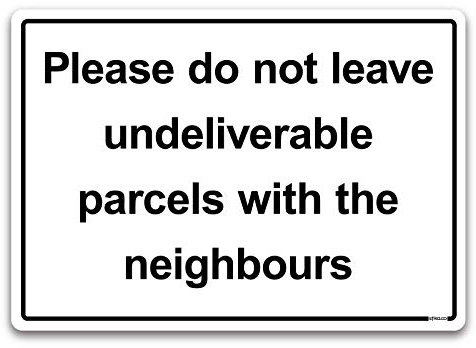 „Please do not leave parcels“-Schild, selbstklebender Vinyl-Aufkleber, Postman, Couriers, Lieferungshinweise A4 297x210mm