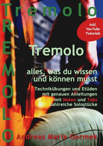 Tremolo: Flamenco und Klassik - alles was du wissen und können musst
