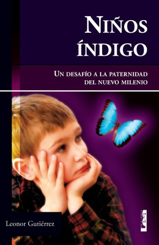 Niños índigo. Un desafío a la paternidad del nuevo milenio. (Armonía)