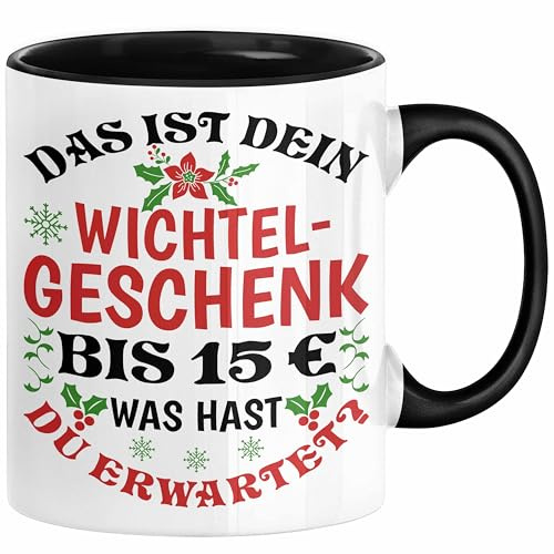 Trendation - Wichtelgeschenk für 15 Euro Tasse Wichteln für Frauen Kollegen Wichtel-Tasse Das Ist Dein Wichtelgeschenk bis 15€ Was Hast du Erwartet Schrottwichteln (Schwarz)