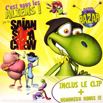 C'Est Nous Les Aliens !