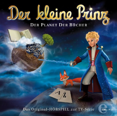 Der kleine Prinz - Der Planet der Bücher - Das Original-Hörspiel zur TV-Serie, Folge 11