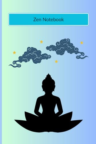 Zen Notebook: Daily Writing Journal to Cultivate Peace, Stillness and Presence