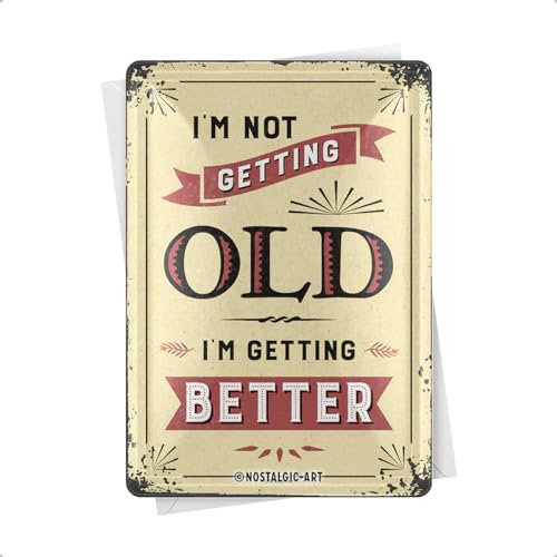 Nostalgic-Art Retro Blechpostkarte, 10 x 14 cm, I'm not getting old – Geschenk-Idee zum Geburtstag, Postkarte aus Metall, Mini-Blechschild als Grußkarte