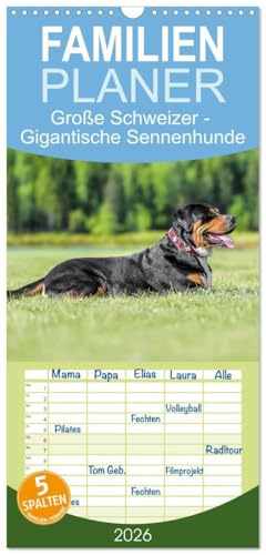 Familienplaner 2026 - Große Schweizer - Gigantische Sennenhunde mit 5 Spalten (Wandkalender, 21 cm x 45 cm), CALVENDO: Die Riesen unter den Sennenhunden ! (CALVENDO Tiere)