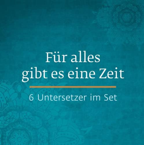 Untersetzer Für alles gibt es eine Zeit