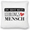 Liebe Kissen satiniert mit Spruch - Du bist Mein Lieblingsmensch zum Geburtstag oder Valentinstag Freundin Freund liebevoll DekoKissen satiniert Muttertag