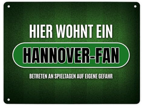 Hier wohnt ein Hannover-Fan Metallschild XL mit Rasen Motiv