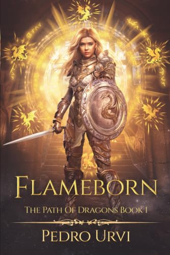 Flameborn: (The Path of Dragons, Book 1)