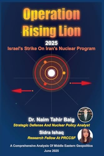 Operation Rising Lion 2025: Israel's Strike on Iran's Nuclear Program