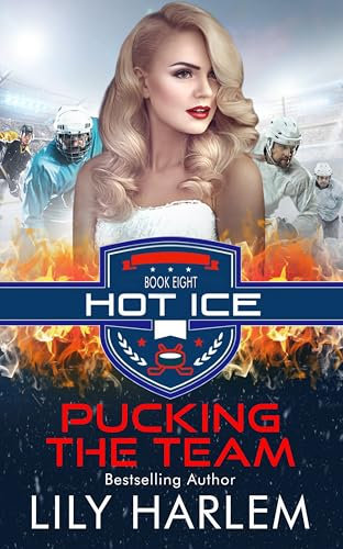 Pucking The Team: Reverse Harem Hockey Romance (Hot Ice Book 8) (English Edition)