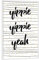 artboxONE Poster mit weißem Rahmen 30x20 cm Typografie Yippie 2 - Bild Yippie Yippie Yeah