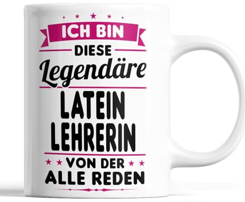 Latein Lehrerin Tasse | ich bin diese legendäre Latein Lehrerin | Lehrerin Geschenk Latein Tasse Frauen Kaffeebecher lustig