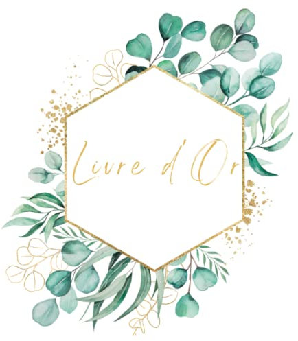 Livre d'Or Eucalyptus: Mariage, Baptême, Anniversaire, Baby Shower, Gender Reveal, EVJF, Enterrement Vie de jeune Fille, Pacs, Naissance, Pot de ... | 102 pages à Personnaliser | Format Carré