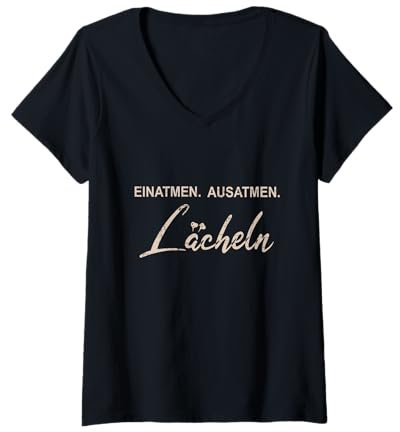 Damen Lustiger Spruch Einatmen Ausatmen Lächeln T-Shirt mit V-Ausschnitt