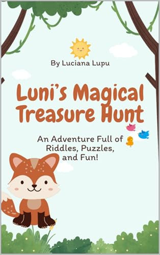 Luni’s Magical Treasure Hunt: An Adventure Full of Riddles, Puzzles, and Fun! (English Edition)