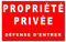 Petite Plaque défense d'entrée, Propriété privée en Rouge en PVC 3 mm