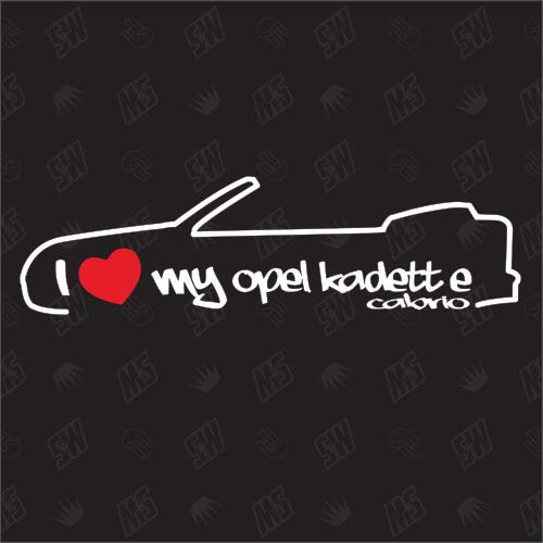 I Love My Kadett E Cabrio - Sticker kompatibel mit Opel - Baujahr 1989-1993