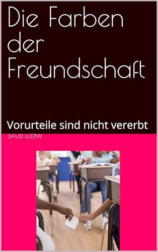 Die Farben der Freundschaft: Vorurteile sind nicht vererbt