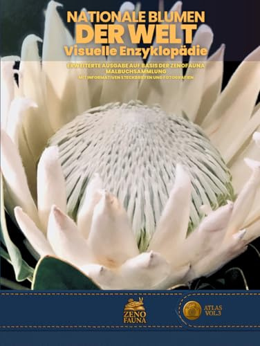 Nationale Blumen der Welt: Erweiterte Atlas-Ausgabe mit Fotografien, wissenschaftlichen Steckbriefen und kulturellem Kontext