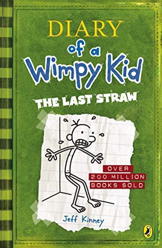 Diary of Wimpy Kid. The Last Straw (Diary of a Wimpy Kid) by Jeff Kinney (2009-06-08)