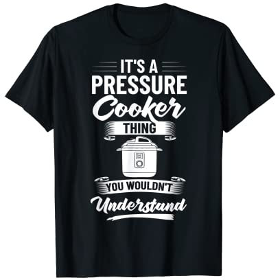 Autocuiseur Recettes Cuisson Autocuiseur Conserverie Electrique T-Shirt
