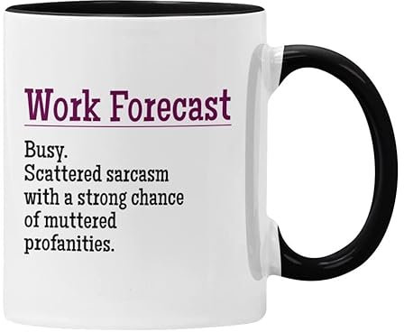 Plumfoolery Work Forecast Mug Funny Gift for Colleague Office Banter, Sarcasm (Black)