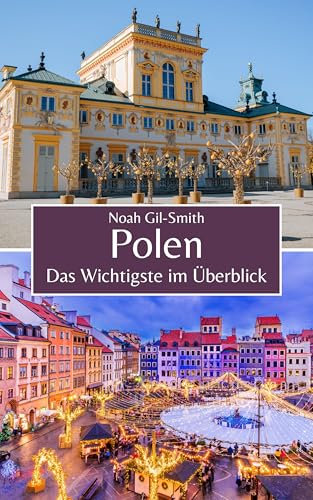 Polen: Das Wichtigste im Überblick